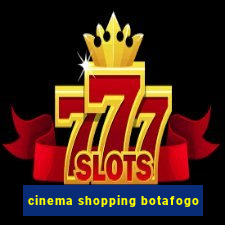 cinema shopping botafogo